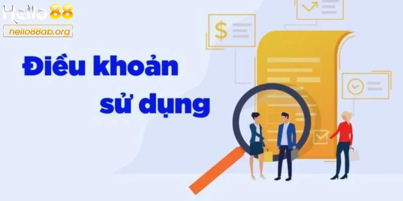 Chính sách sử dụng dịch vụ theo điều khoản điều kiện hello88